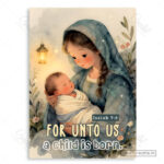 For Unto Us a Child Is Born Christian Poster – Hope Given to the World | Isaiah 9:6