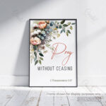 Pray Without Ceasing Christian Poster – A Life of Constant Prayer | 1 Thessalonians 5:17 - Image 4