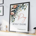 Pray Without Ceasing Christian Poster – A Life of Constant Prayer | 1 Thessalonians 5:17 - Image 6