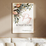 Pray Without Ceasing Christian Poster – A Life of Constant Prayer | 1 Thessalonians 5:17 - Image 9