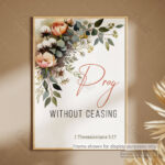 Pray Without Ceasing Christian Poster – A Life of Constant Prayer | 1 Thessalonians 5:17 - Image 11