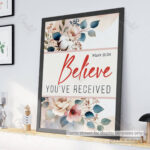 Believe You Have Received Christian Poster – Trusting God in Faith | Mark 11:24 - Image 6