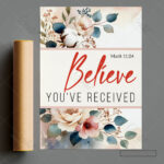 Believe You Have Received Christian Poster – Trusting God in Faith | Mark 11:24 - Image 8