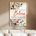 Believe You Have Received Christian Poster – Trusting God in Faith | Mark 11:24 - Image 9