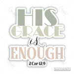 His Grace Is Enough Christian Sticker – 2 Corinthians 12:9 Vinyl Faith Decal (Pack of 10)