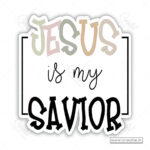 Jesus Is My Savior Christian Sticker – Faith Declaration Vinyl Decal (Pack of 10)
