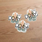 Just Pray Christian Sticker – Prayer Reminder Vinyl Decal (Pack of 10) - Image 2